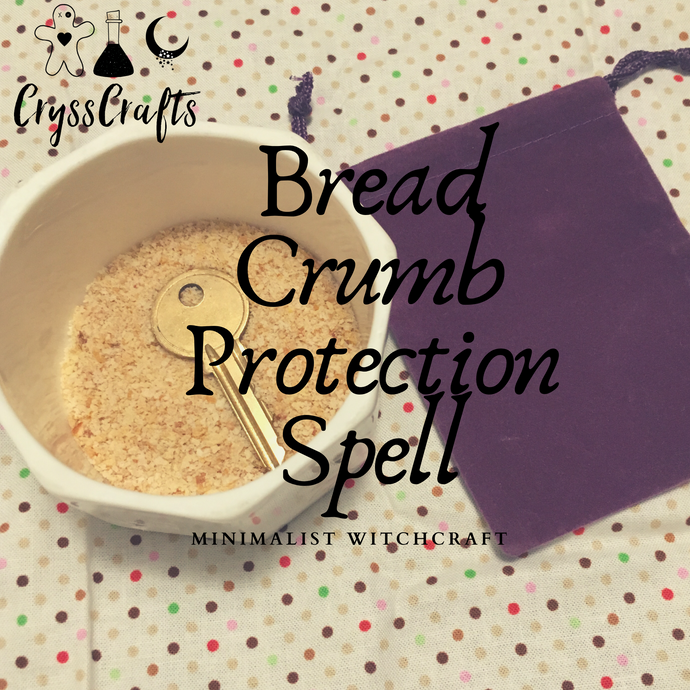 Bread Crumb Travel Protection Spell