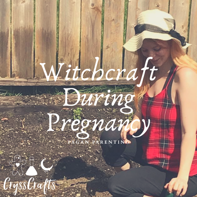 Witchcraft During Pregnacy